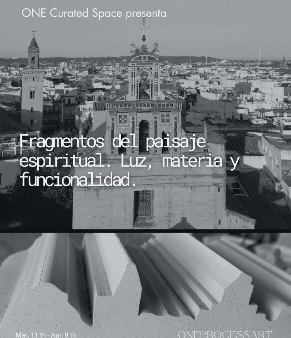 Fragmentos del paisaje espiritual en ONE Curated Space